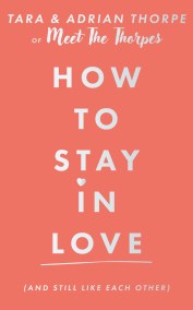 How to stay in love (and still like each other)
