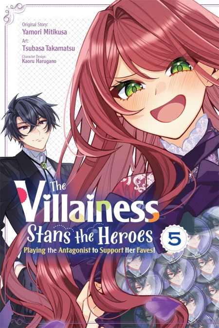 The Villainess Stans the Heroes: Playing the Antagonist to Support Her Faves!, Vol. 5