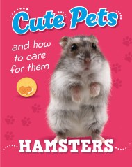 Cute Pets! And How to Care For Them: Hamsters