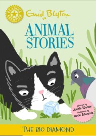 Reading Champion: Enid Blyton Animal Stories: The Big Diamond