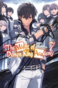 The Misfit of Demon King Academy, Vol. 7 (light novel)