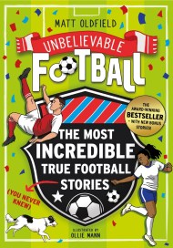 The Most Incredible True Football Stories (You Never Knew) UPDATED WITH NEW BONUS STORIES