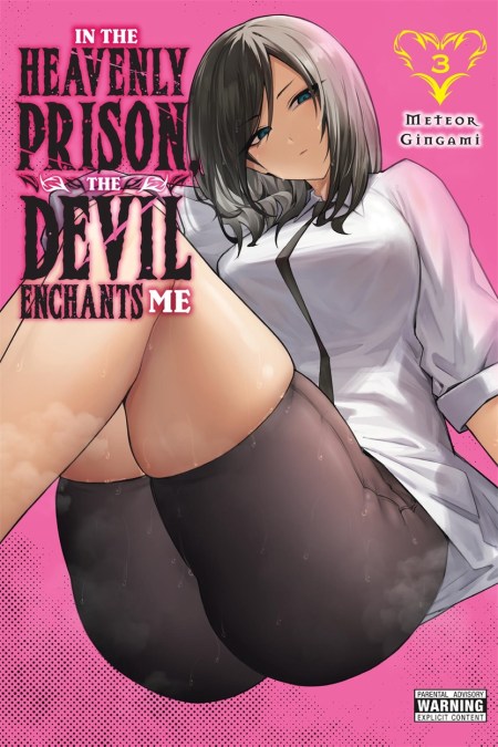 In the Heavenly Prison, the Devil Enchants Me, Vol. 3