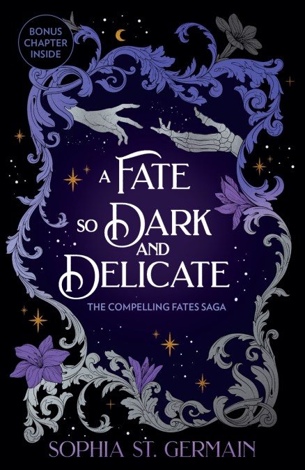 A Fate so Dark and Delicate