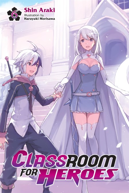 Classroom for Heroes, Vol. 6