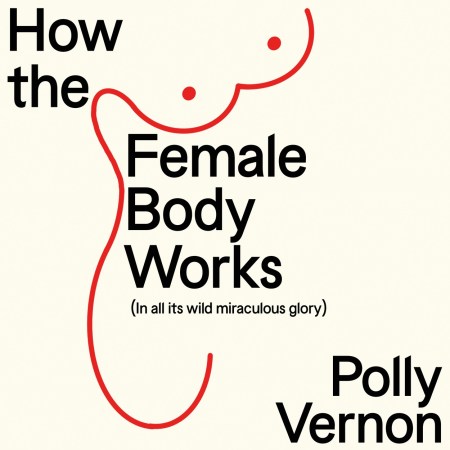 How the Female Body Works