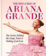 The Rise and Rise of Ariana Grande
