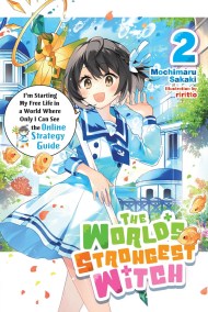 The World’s Strongest Witch, Vol. 2 (light novel)