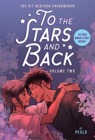 To the Stars and Back (A Graphic Novel): Volume 2