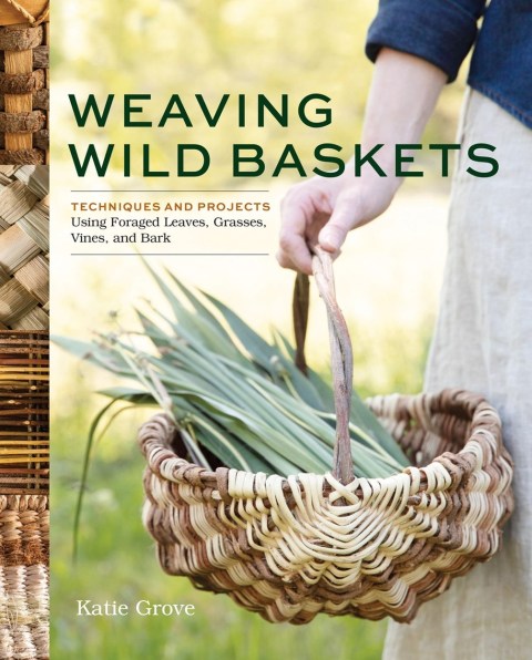 Weaving Wild Baskets