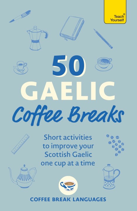 50 Gaelic Coffee Breaks
