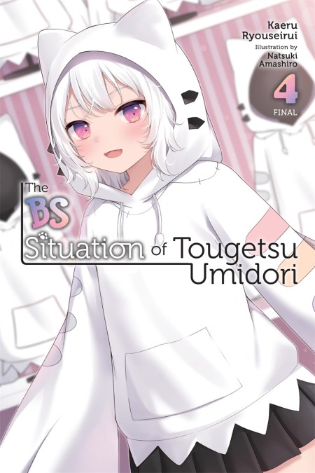 The BS Situation of Tougetsu Umidori, Vol. 4 (light novel)