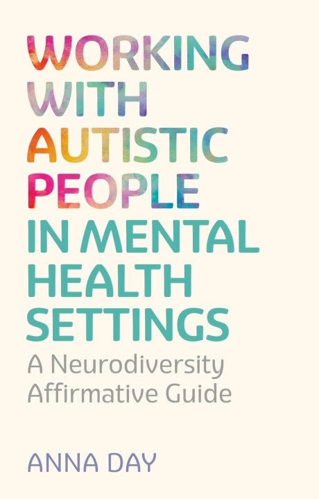 Working with Autistic People in Mental Health Settings