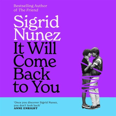 It Will Come Back to You