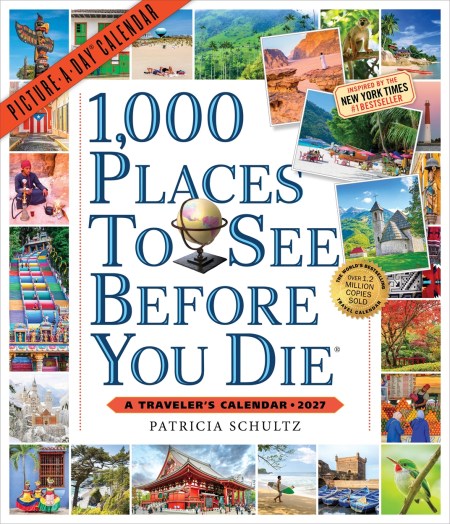 1,000 Places to See Before You Die Picture-A-Day® Wall Calendar 2027
