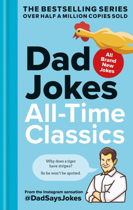 Dad Jokes: All-Time Classics