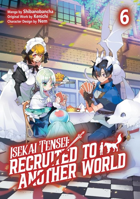 Isekai Tensei: Recruited to Another World: Volume 6 (Manga)