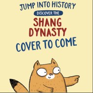 Jump into History: Discover the Shang Dynasty