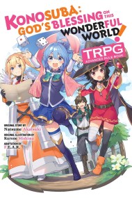 Konosuba: God’s Blessing on This Wonderful World! TRPG Advanced Rule Book