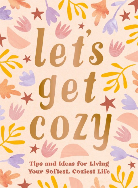 Let’s Get Cozy