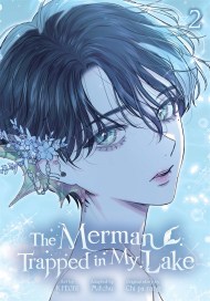The Merman Trapped in My Lake, Vol. 2