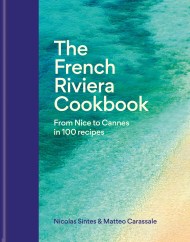 The French Riviera Cookbook