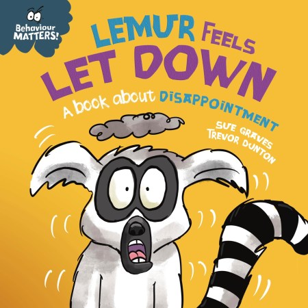 Behaviour Matters: Lemur Feels Let Down – A book about disappointment