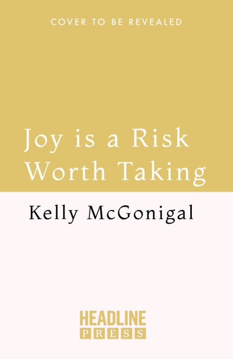 Joy is a Risk Worth Taking