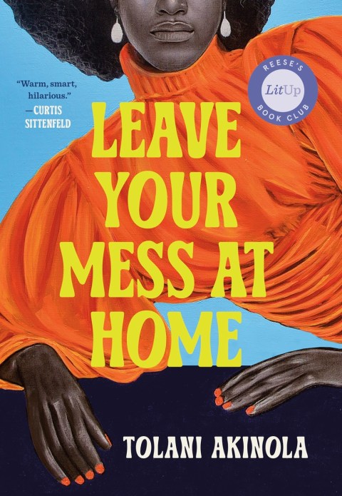 Leave Your Mess at Home