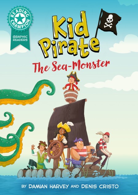 Reading Champion: Graphics: Kid Pirate: The Sea Monster