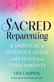 Sacred Reparenting