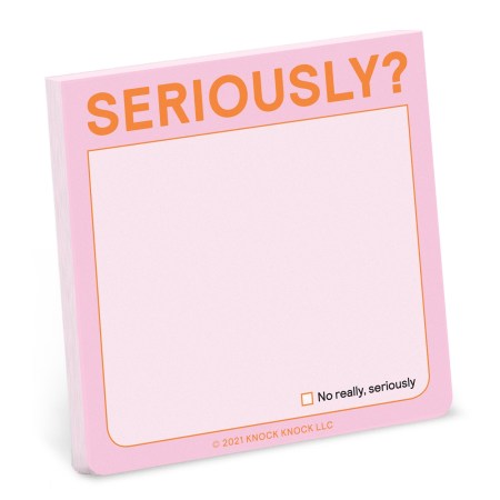 Seriously? Sticky Note (Pastel Version)