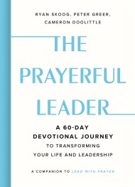 The Prayerful Leader