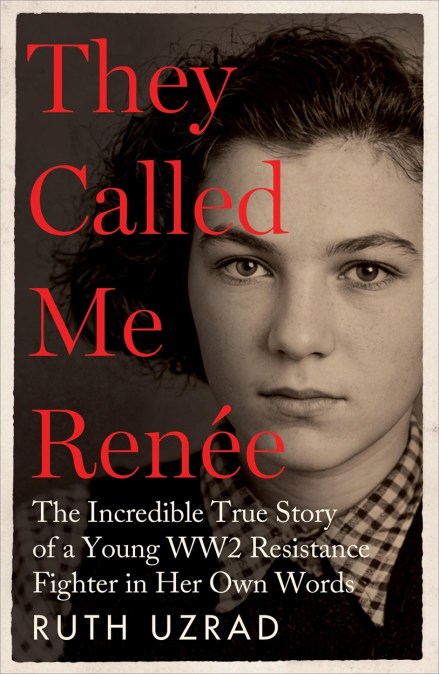 They Called Me Renée