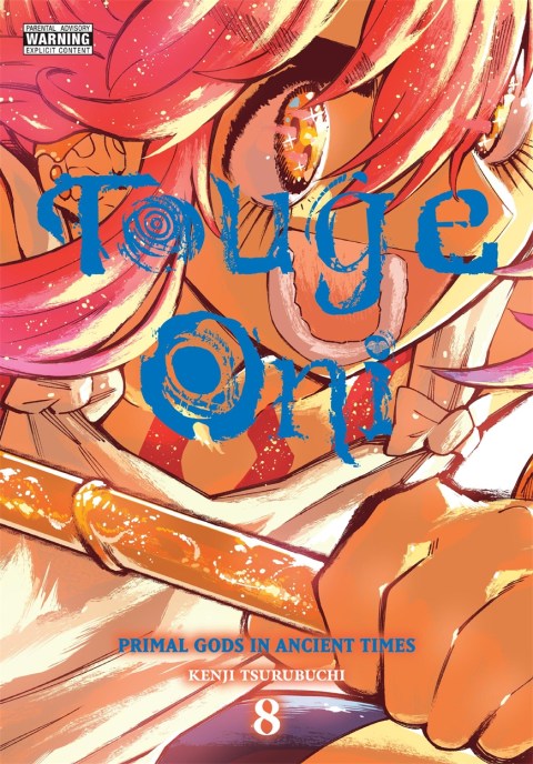 Touge Oni: Primal Gods in Ancient Times, Vol. 8