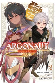 Argonaut, Vol. 2 Is It Wrong to Try to Pick Up Girls in a Dungeon? Tales of Heroes