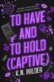 To Have and To Hold (Captive)